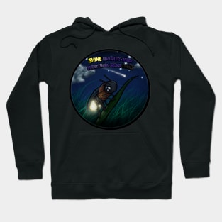 Shine Brightly! Hoodie